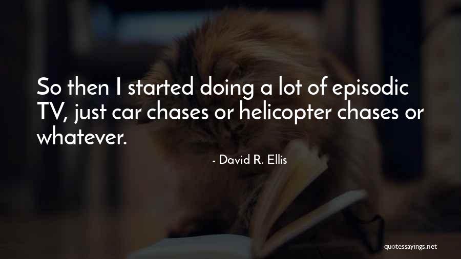 Spicchio Pesca Quotes By David R. Ellis Spicchio Pesca Quotes By David R. Ellis