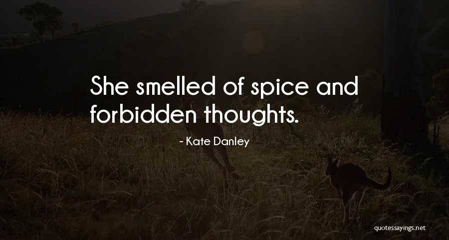 Spice 1 Quotes By Kate Danley