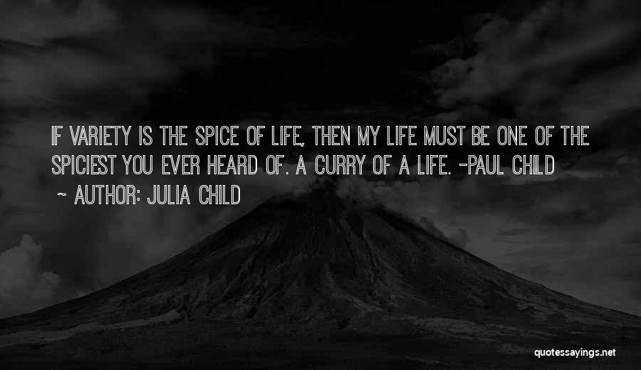 Top 59 Quotes Sayings About Spice Of Life