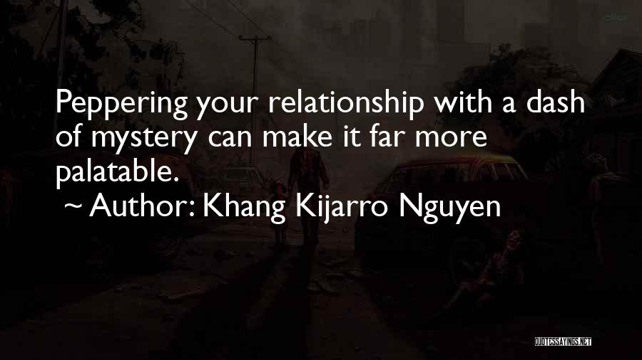 Spice Up Relationship Quotes By Khang Kijarro Nguyen