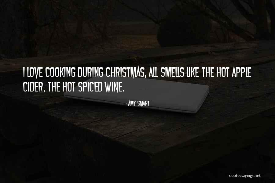 Spiced Cider Quotes By Amy Smart Spiced Cider Quotes By Amy Smart