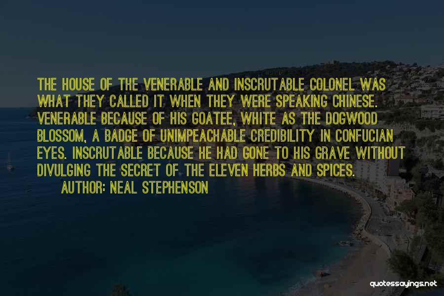 Spices And Herbs Quotes By Neal Stephenson