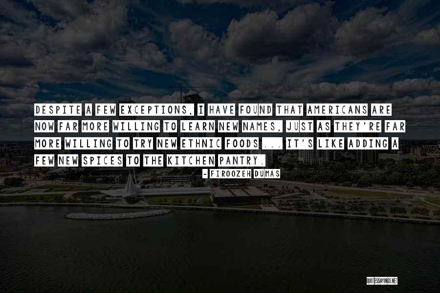 Spices As Quotes By Firoozeh Dumas Spices As Quotes By Firoozeh Dumas