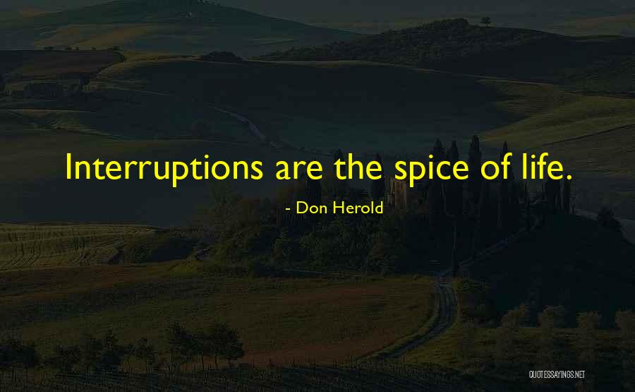 Spices Of Life Quotes By Don Herold Spices Of Life Quotes By Don Herold