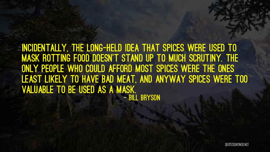 Spicy Quotes By Bill Bryson