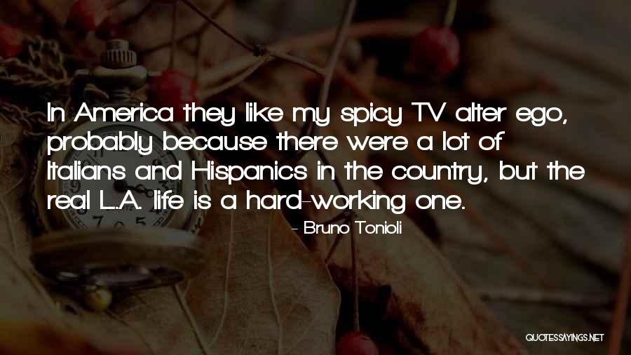 Spicy Quotes By Bruno Tonioli