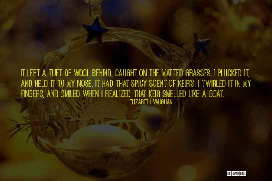 Spicy Quotes By Elizabeth Vaughan Spicy Quotes By Elizabeth Vaughan