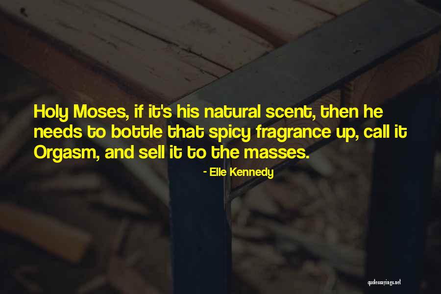 Spicy Quotes By Elle Kennedy Spicy Quotes By Elle Kennedy