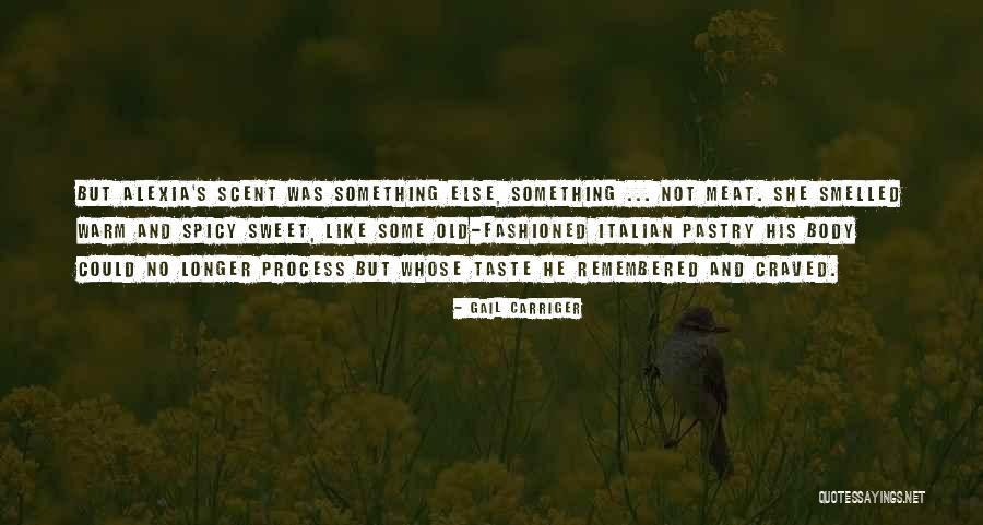 Spicy Quotes By Gail Carriger Spicy Quotes By Gail Carriger
