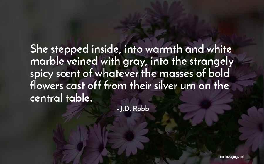 Spicy Quotes By J.D. Robb Spicy Quotes By J.D. Robb