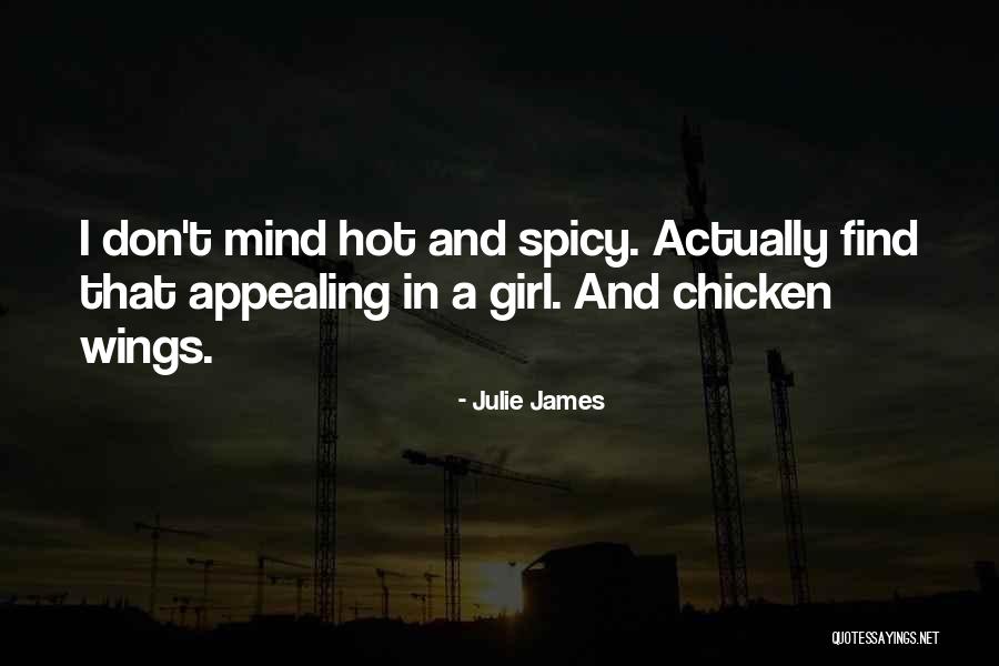 Spicy Quotes By Julie James