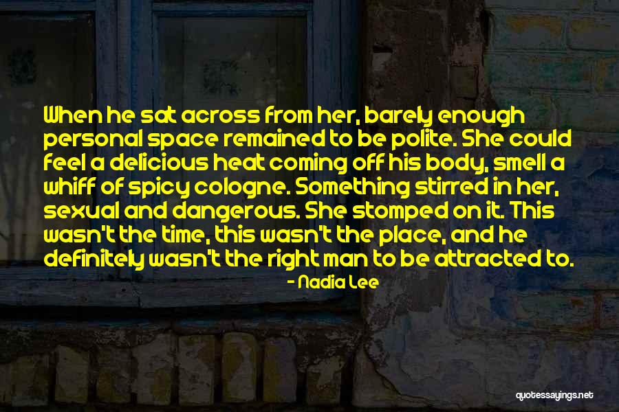 Spicy Quotes By Nadia Lee Spicy Quotes By Nadia Lee