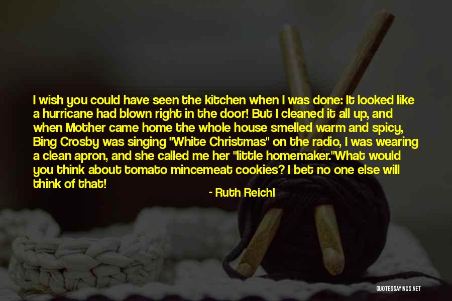 Spicy Quotes By Ruth Reichl