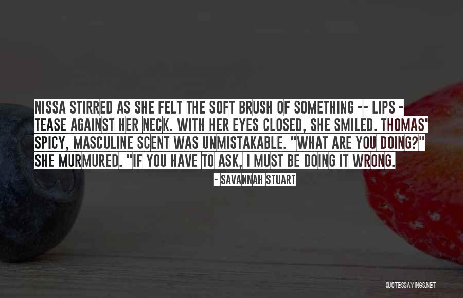 Spicy Quotes By Savannah Stuart