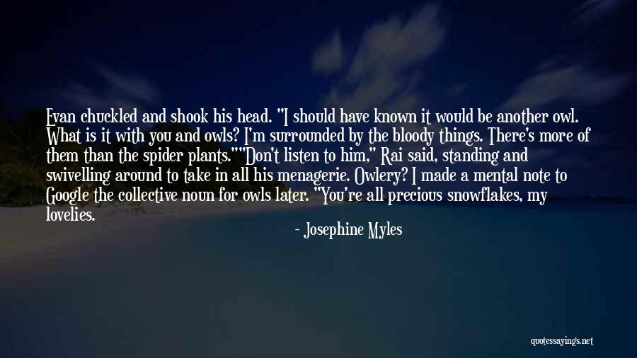 Spider Head Quotes By Josephine Myles Spider Head Quotes By Josephine Myles