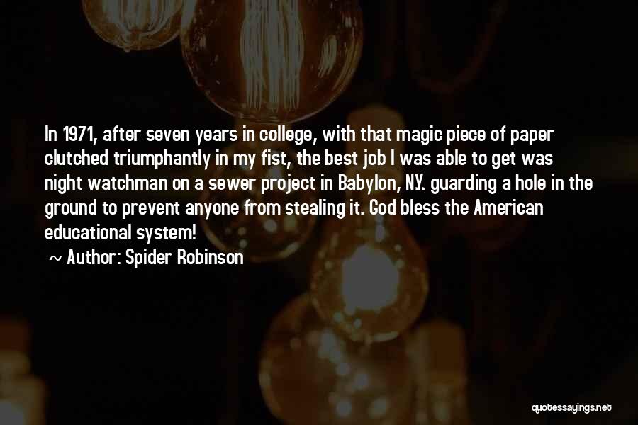Spider Robinson Quotes 1026323