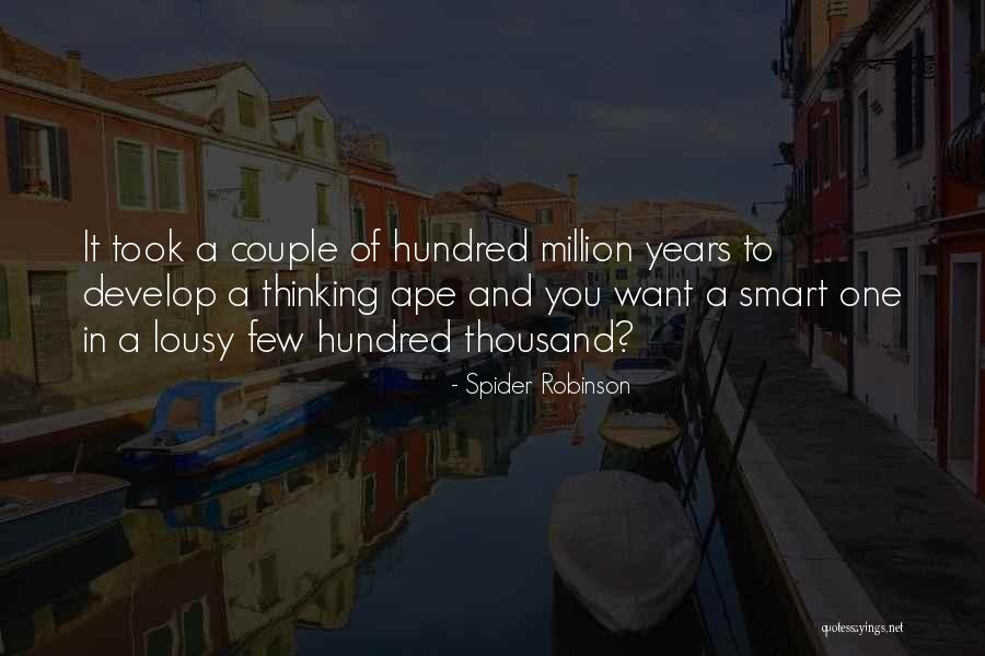 Spider Robinson Quotes 1109337 Spider Robinson Quotes 1109337