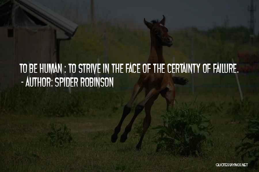 Spider Robinson Quotes 1275471