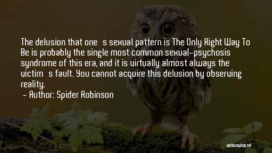 Spider Robinson Quotes 1307611