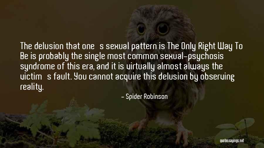 Spider Robinson Quotes 1307611