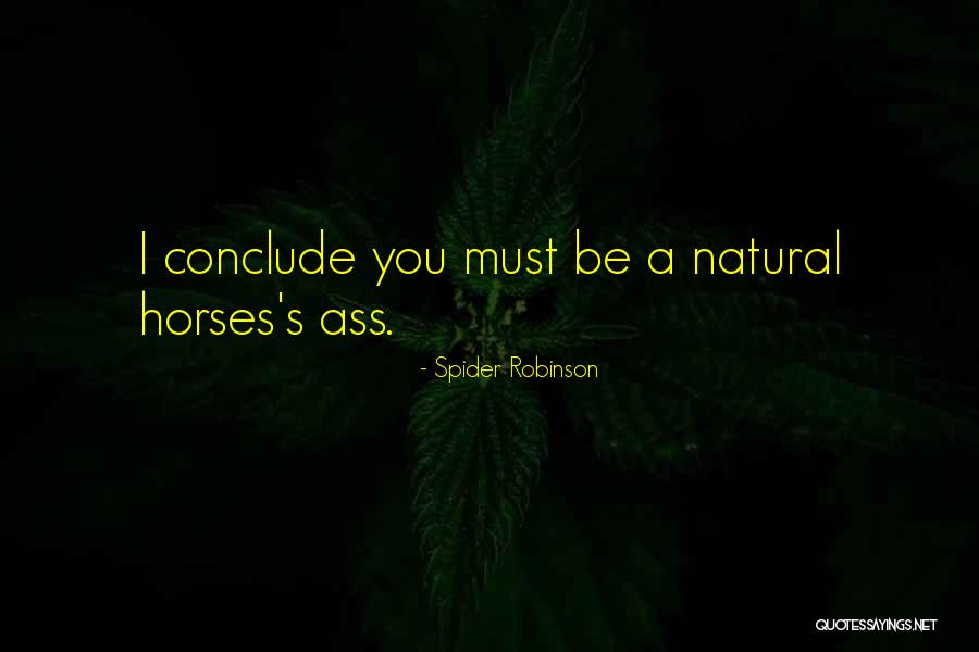 Spider Robinson Quotes 1740342 Spider Robinson Quotes 1740342