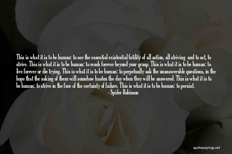 Spider Robinson Quotes 1909081 Spider Robinson Quotes 1909081