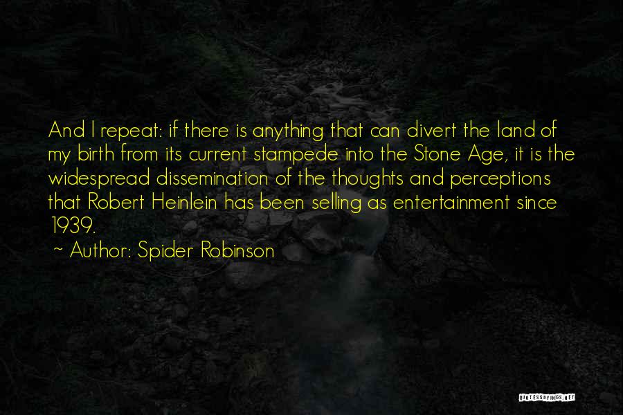 Spider Robinson Quotes 2057236