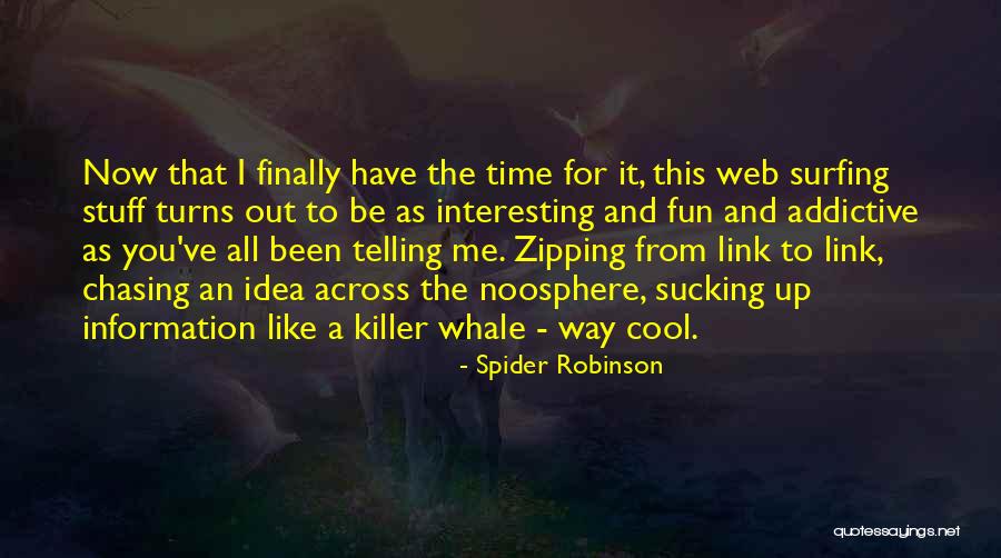 Spider Robinson Quotes 476974 Spider Robinson Quotes 476974