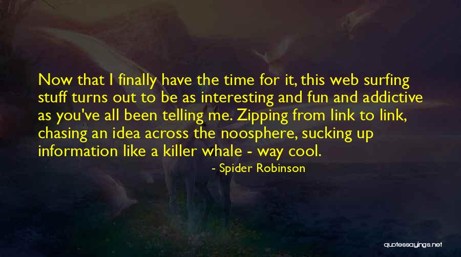 Spider Robinson Quotes 476974