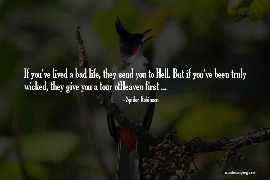 Spider Robinson Quotes 490853 Spider Robinson Quotes 490853
