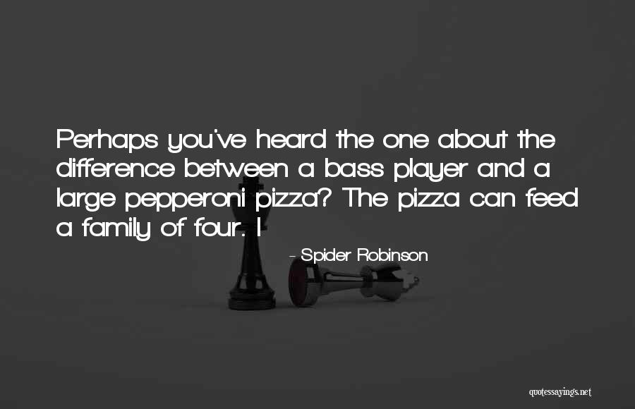 Spider Robinson Quotes 557467