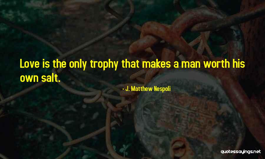 Spider Silk Rope Quotes By J. Matthew Nespoli Spider Silk Rope Quotes By J. Matthew Nespoli