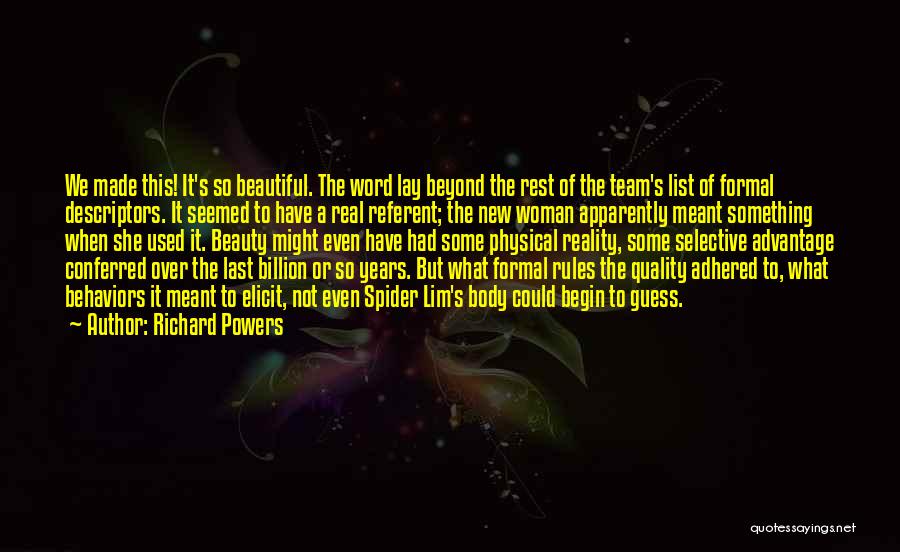 Spider Woman Quotes By Richard Powers