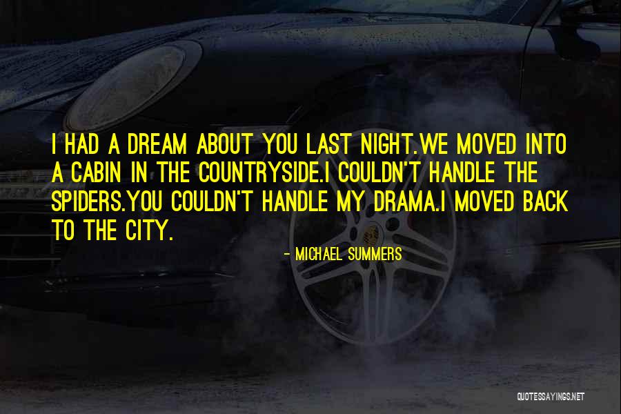 Spiders Funny Quotes By Michael Summers Spiders Funny Quotes By Michael Summers