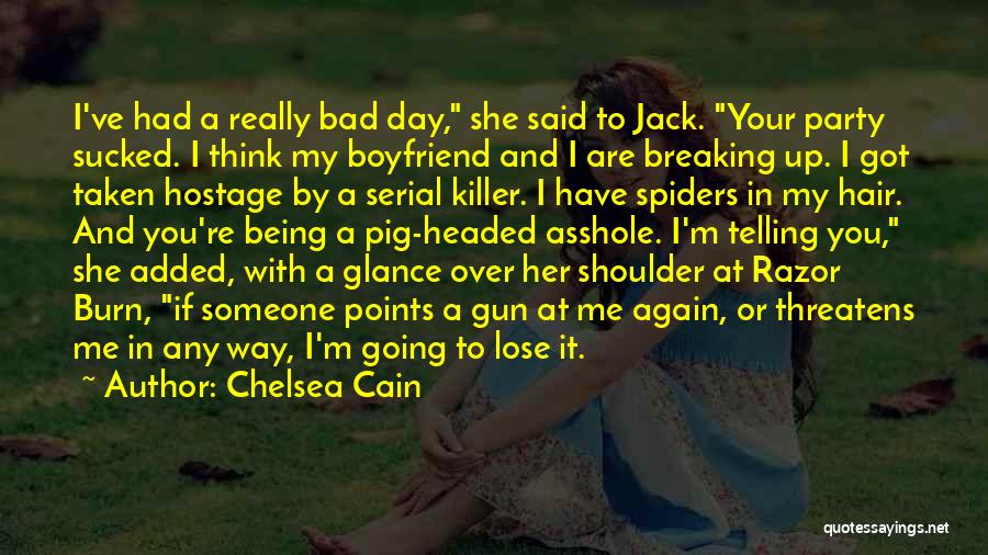 Spiders Quotes By Chelsea Cain