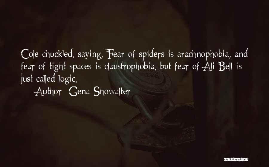 Spiders Quotes By Gena Showalter