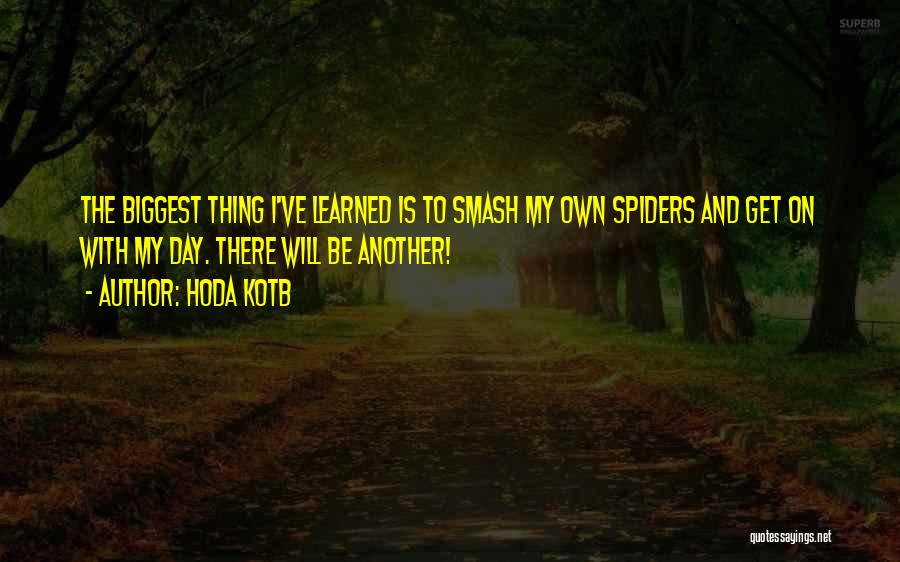 Spiders Quotes By Hoda Kotb