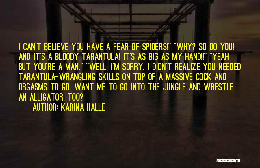 Spiders Quotes By Karina Halle