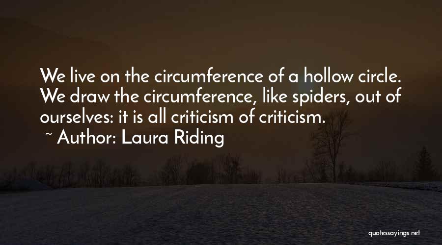 Spiders Quotes By Laura Riding