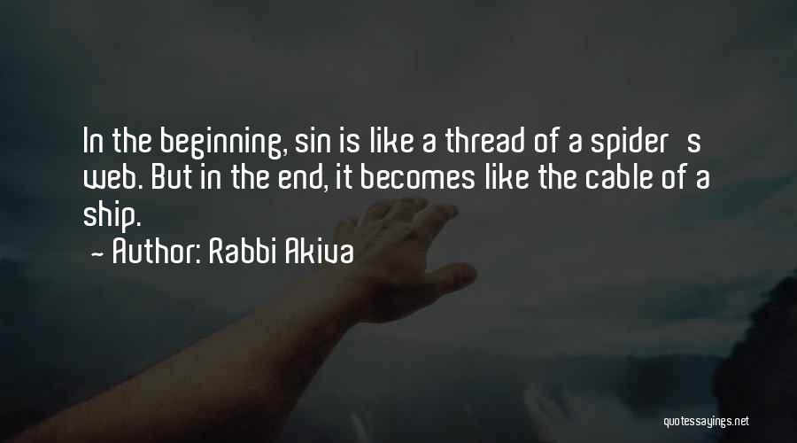 Spiders Quotes By Rabbi Akiva