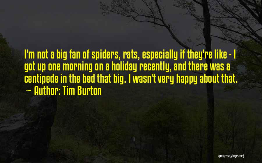 Spiders Quotes By Tim Burton