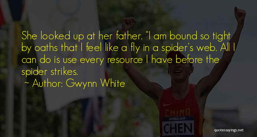 Spider's Web Quotes By Gwynn White