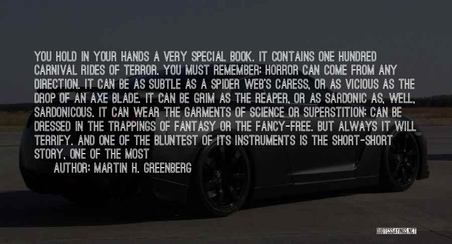 Spider's Web Quotes By Martin H. Greenberg