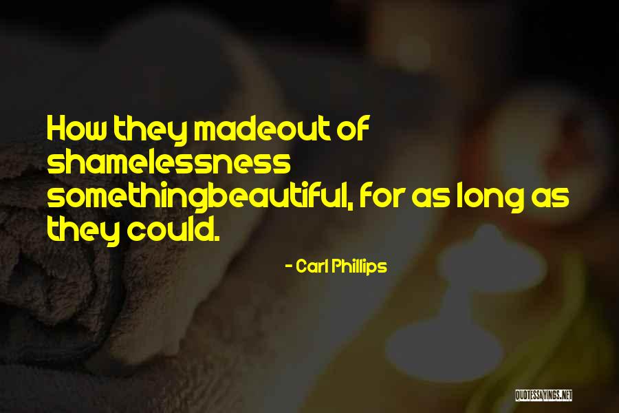 Spideryo Quotes By Carl Phillips Spideryo Quotes By Carl Phillips