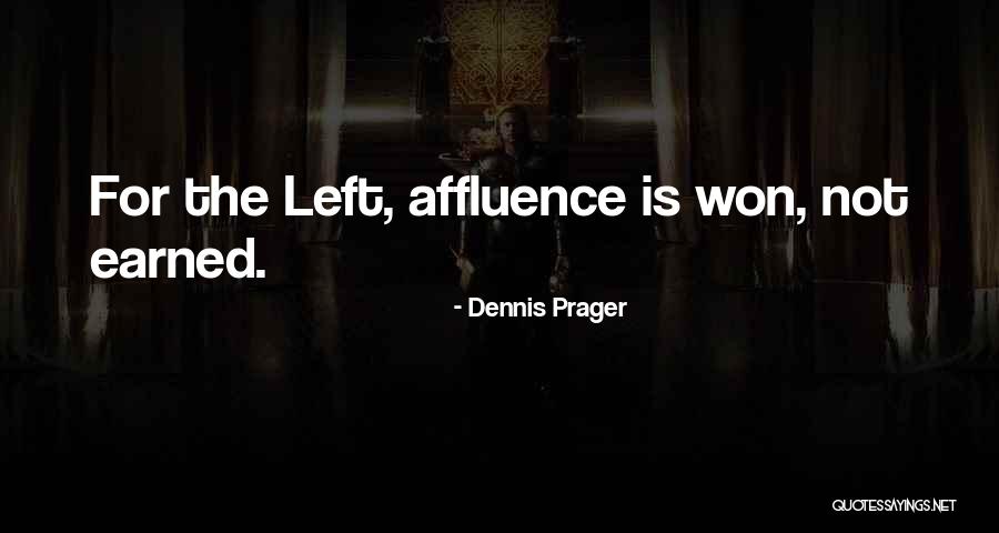 Spielberger Law Quotes By Dennis Prager Spielberger Law Quotes By Dennis Prager
