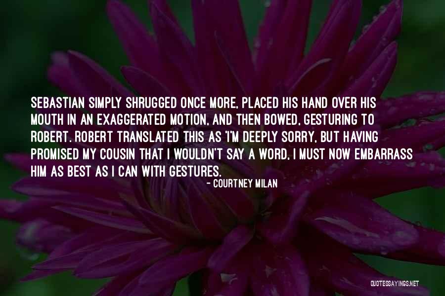 Spieldenner Agency Quotes By Courtney Milan Spieldenner Agency Quotes By Courtney Milan