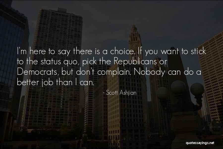 Spierdalac Quotes By Scott Ashjian Spierdalac Quotes By Scott Ashjian
