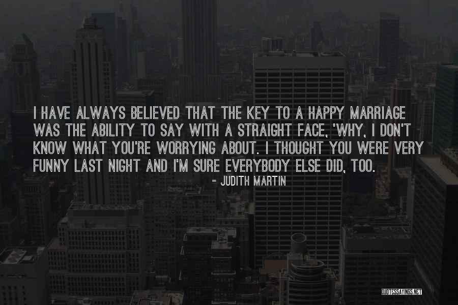 Spies Frayn Quotes By Judith Martin Spies Frayn Quotes By Judith Martin