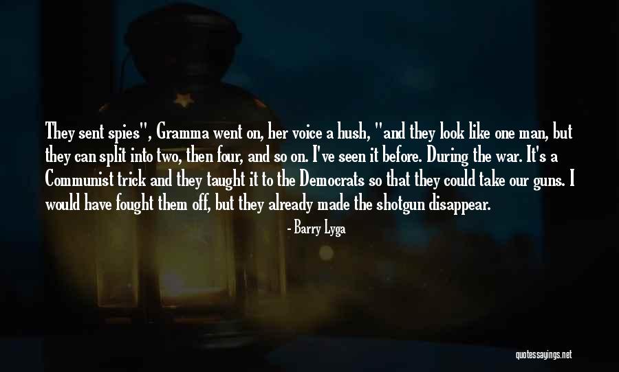 Spies Like Up Quotes By Barry Lyga Spies Like Up Quotes By Barry Lyga