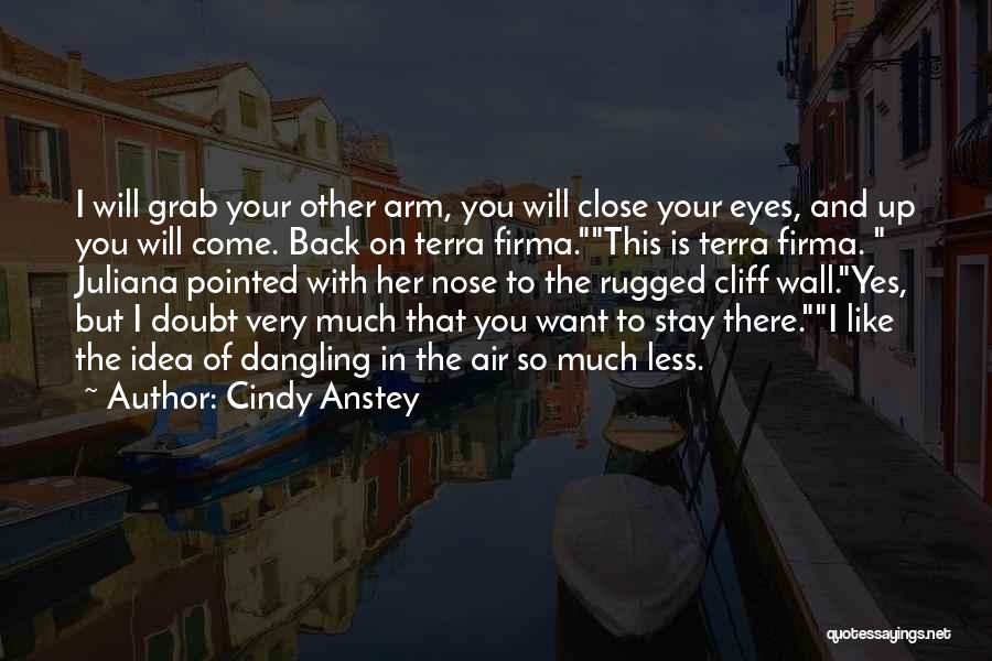 Spies Like Up Quotes By Cindy Anstey